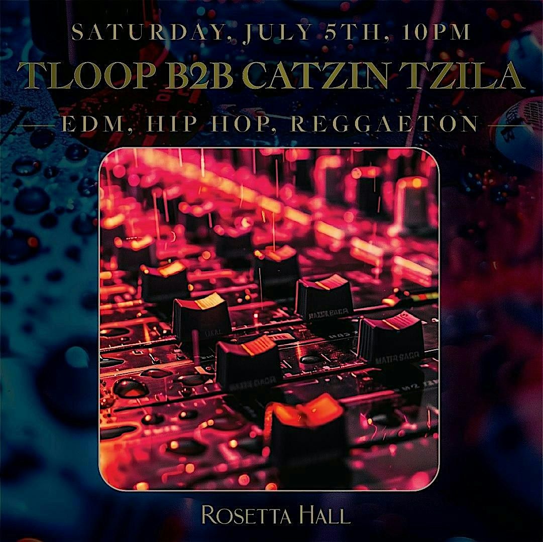 Come Dance House Bangers - TLooP b2b Catzin Tzila - Rosetta Hall Boulder