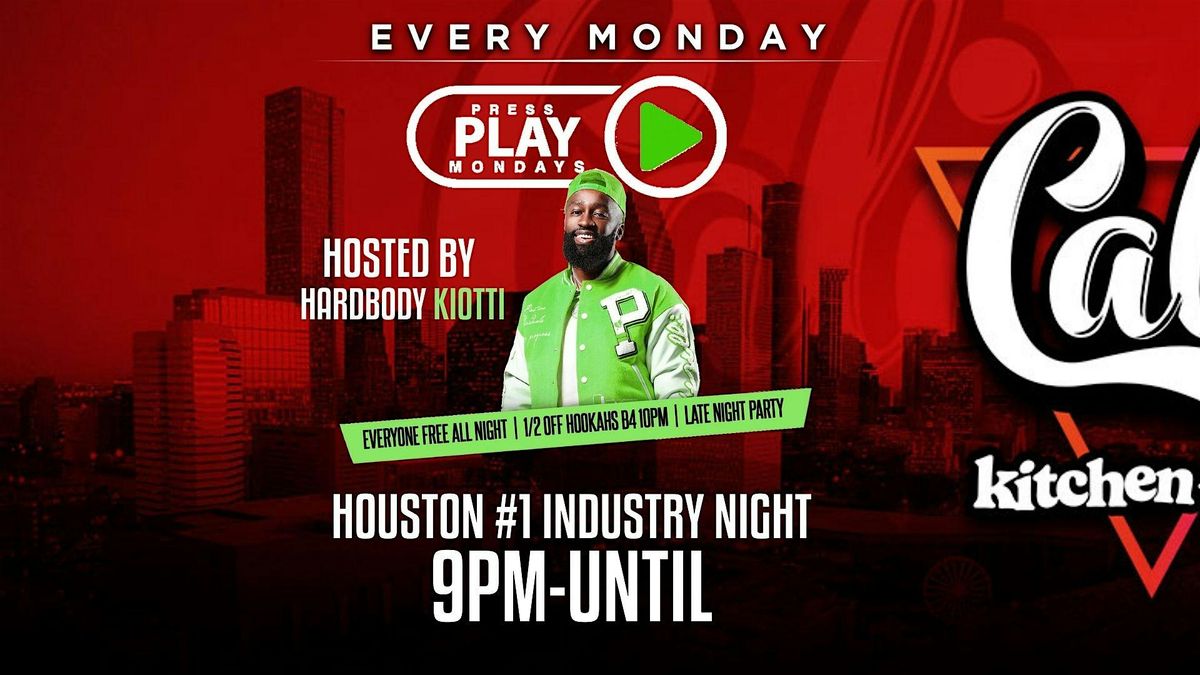 Press Play Mondays at Cali Htx (Every Monday)