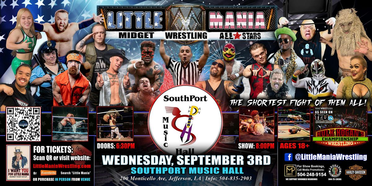 New Orleans, LA- Little Mania Midget Wrestling @Southport Music Hall