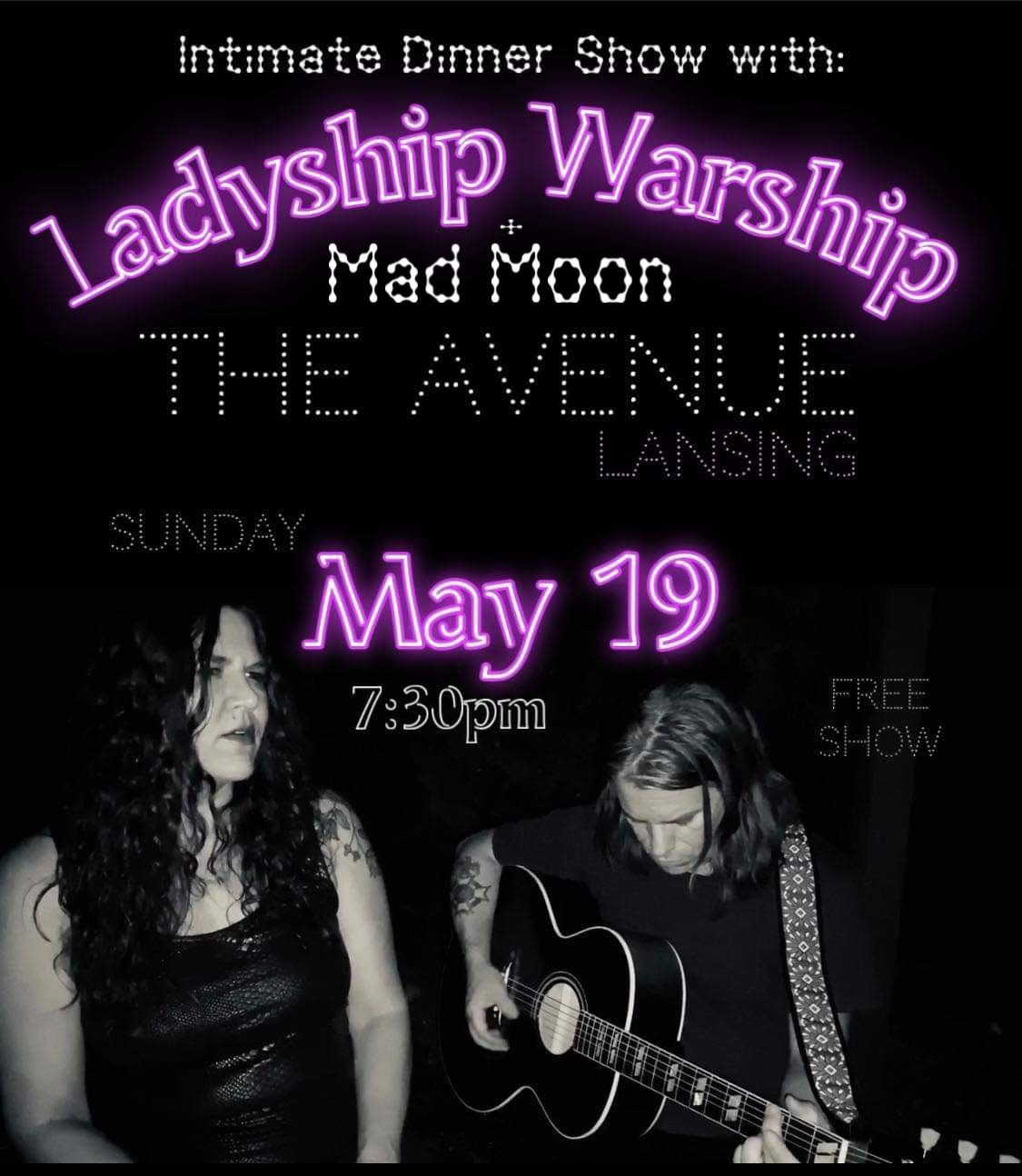 Ladyship Warship + Mad Moon - Stripped Down Sunday Show at The Avenue