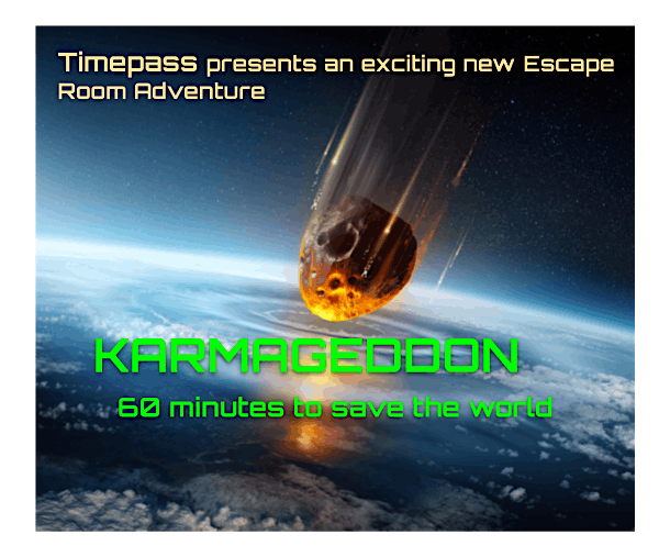 A New Auburn Escape Room Adventure - 'Karmageddon' - Book Now!