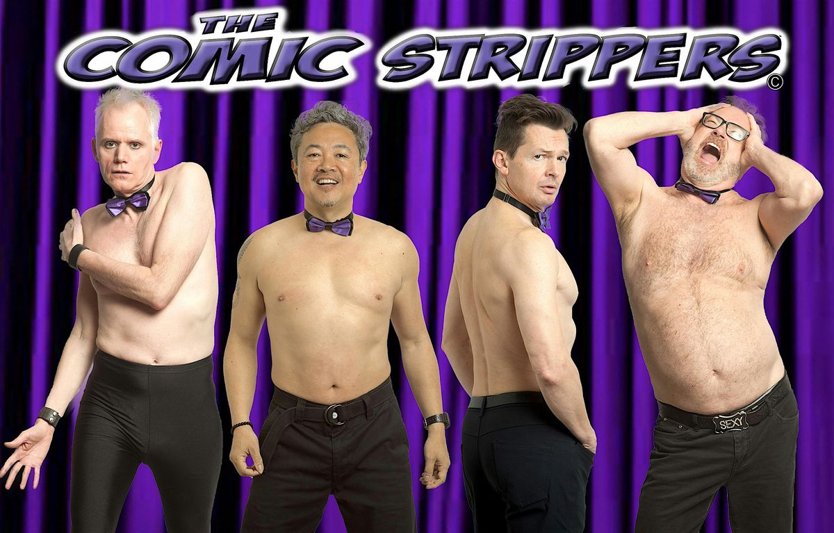 THE COMIC STRIPPERS (19+ only) - Abbotsford!