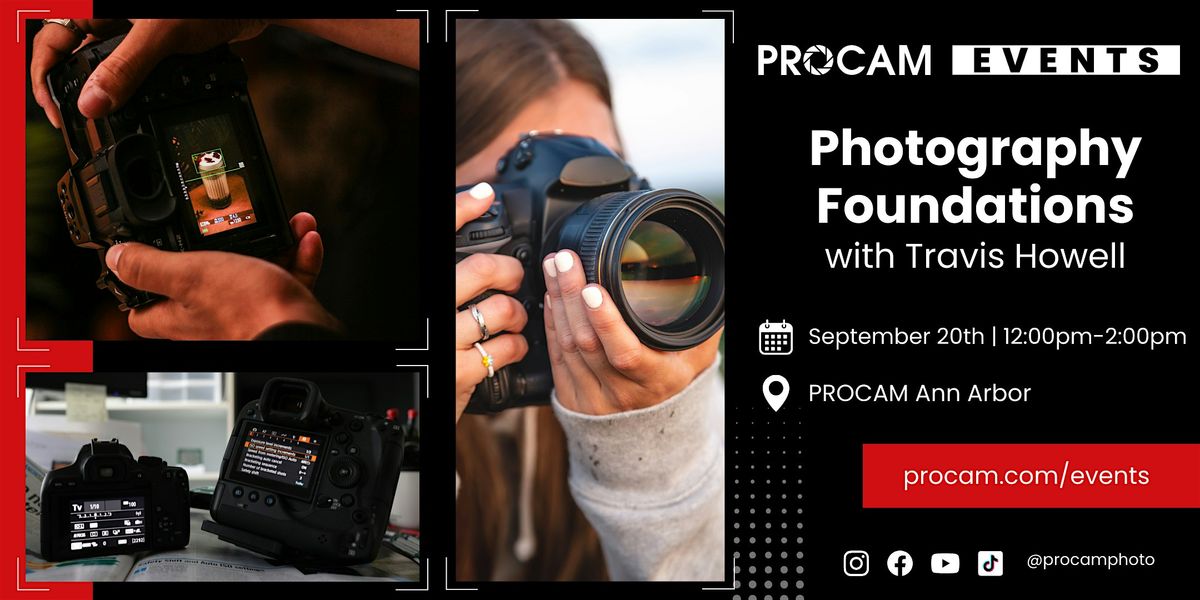 Photography Foundations with Travis Howell