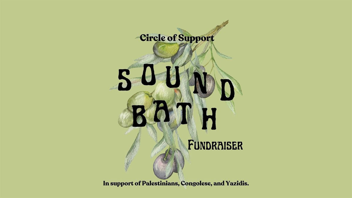 Sound Bath Fundraiser - Circle of Support