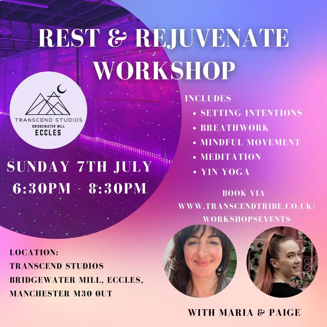 Rest & Rejuvenate Workshop