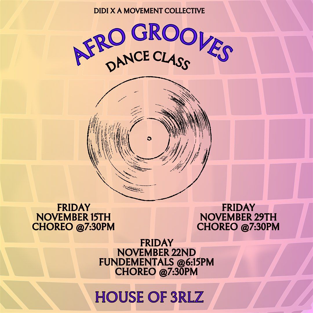 December Afro Grooves: Choreo