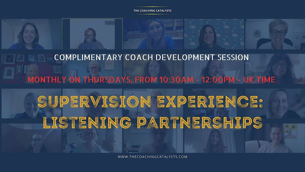 Free Coaching Supervision Experience for Coaches: Listening Partnerships