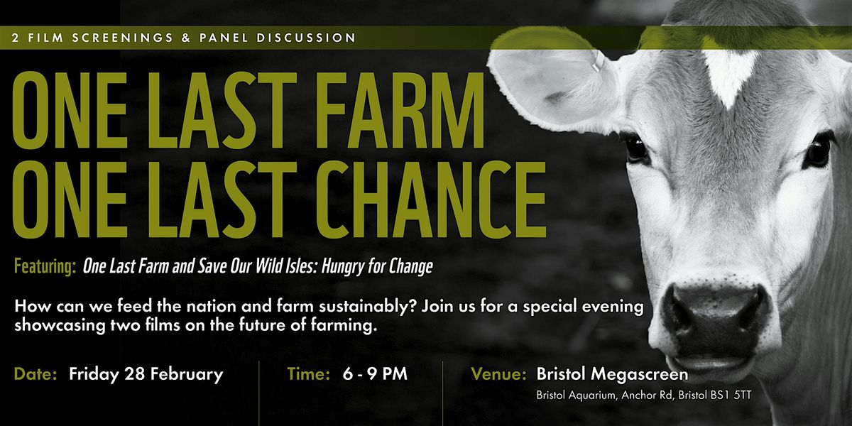 One Last Farm, One Last Chance: 2 Film Screenings & Panel Discussion