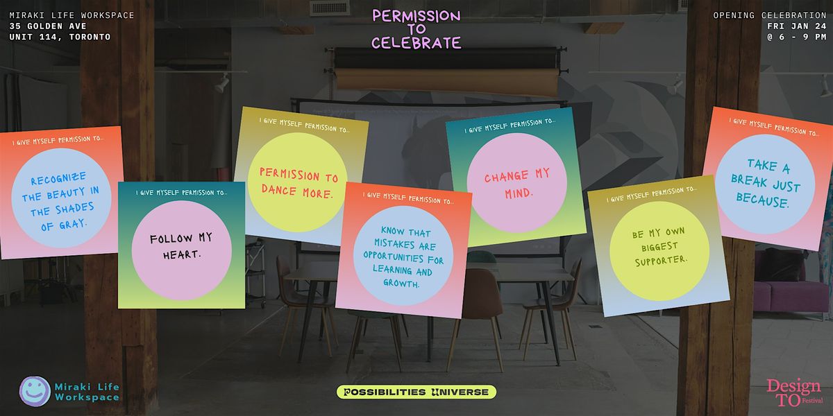 Opening Celebration for the 'Permission to Celebrate' Exhibition - DesignTO