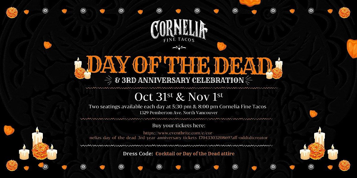 Cornelia's Day of the Dead & 3rd Anniversary