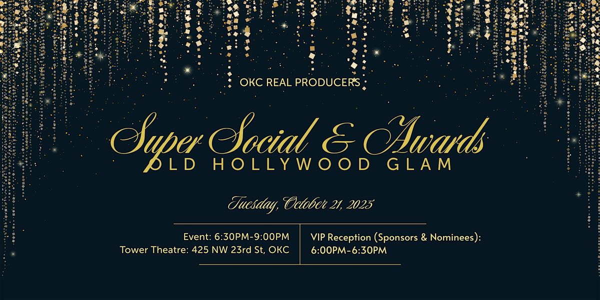 OKC 2025 Super Social & Awards Celebration!