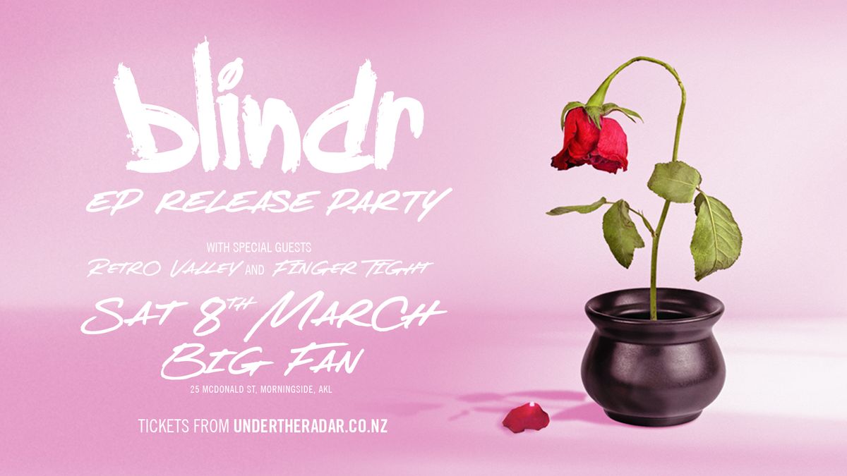 BLINDR - EP RELEASE PARTY