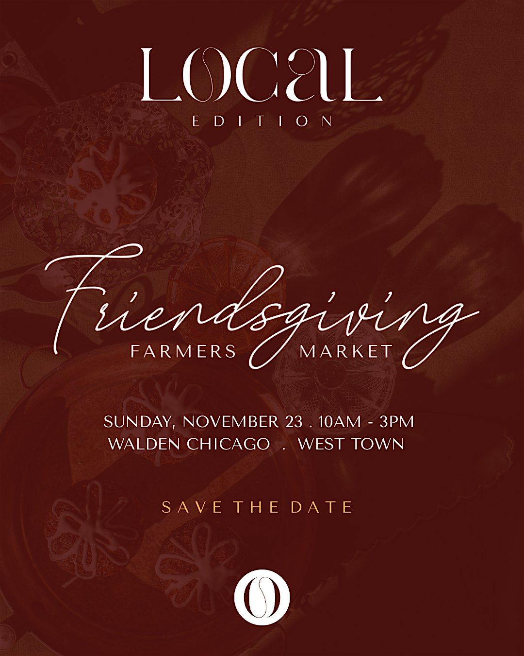 Local Edition Friendsgiving Farmers Market