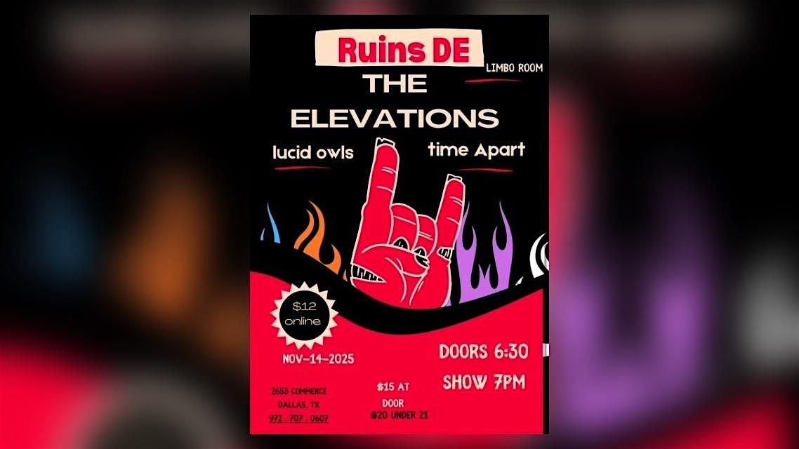 The Elevations w\/ Lucid Owls + Time Apart