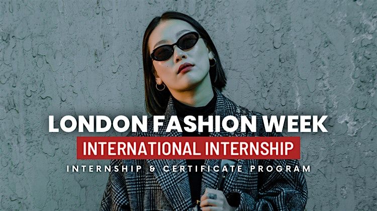 London Fashion Week Internship