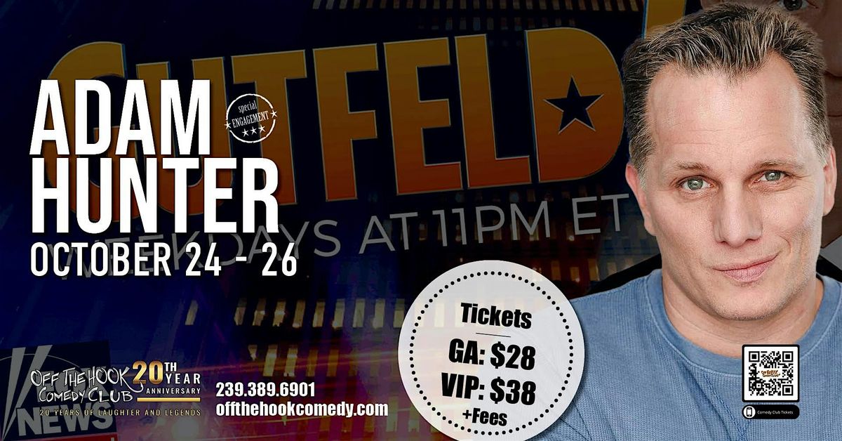 Comedian Adam Hunter Live In Naples, Florida!