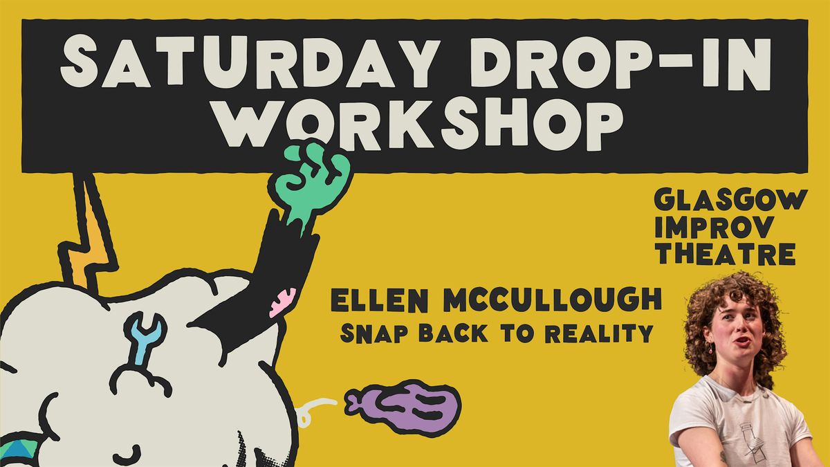 Saturday Workshop: Ellen McCullough - Snap Back to Reality