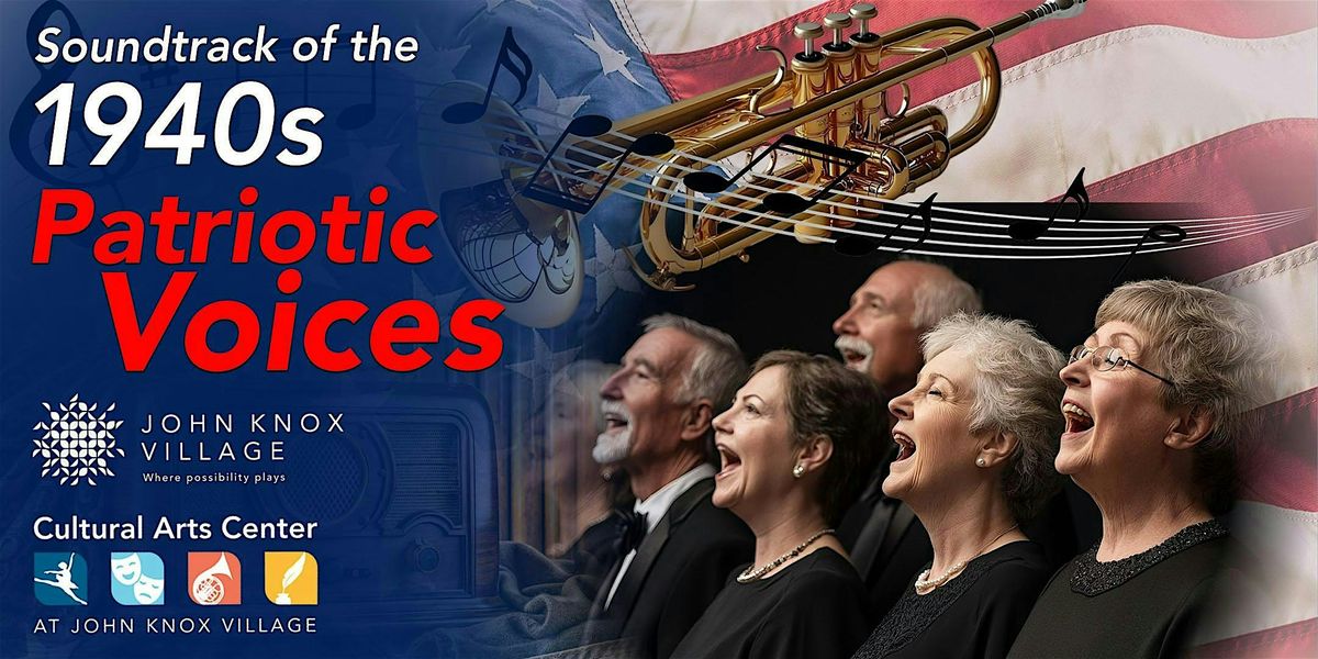 Soundtrack of the 1940s: Patriotic Voices