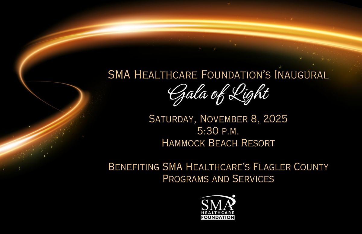 SMA Healthcare Foundation Inaugural Flagler Gala of Light