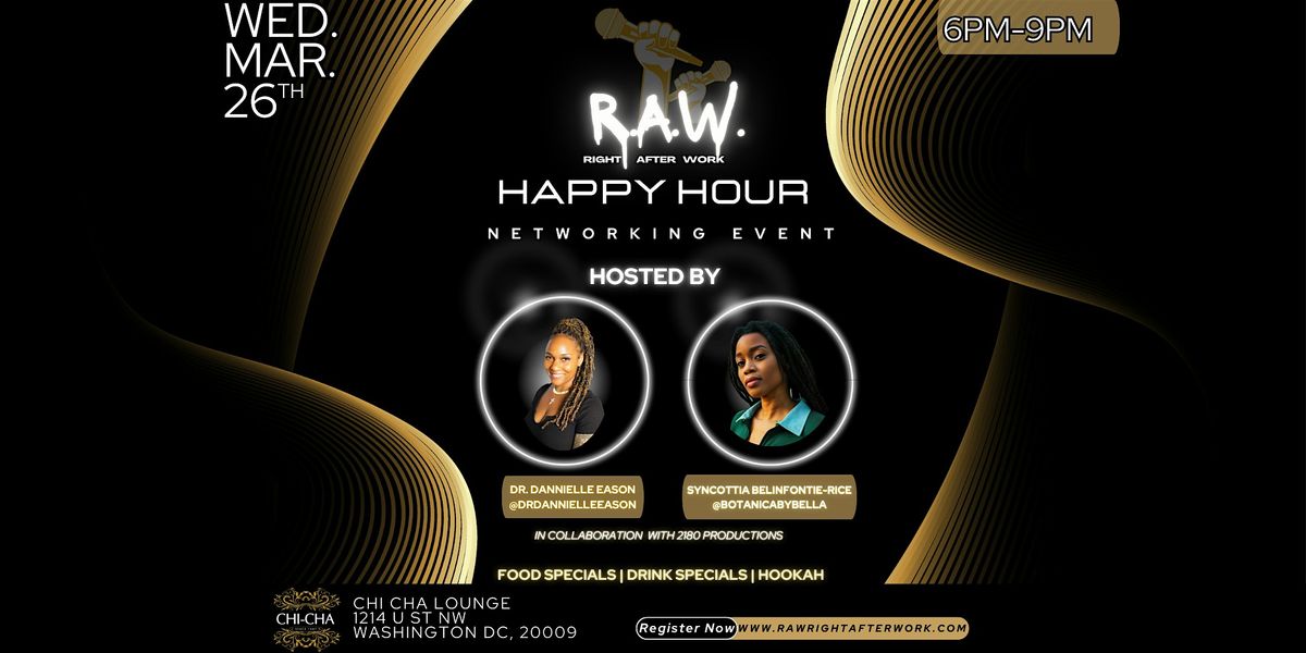 R.A.W. Happy Hour  Professional Networking Event