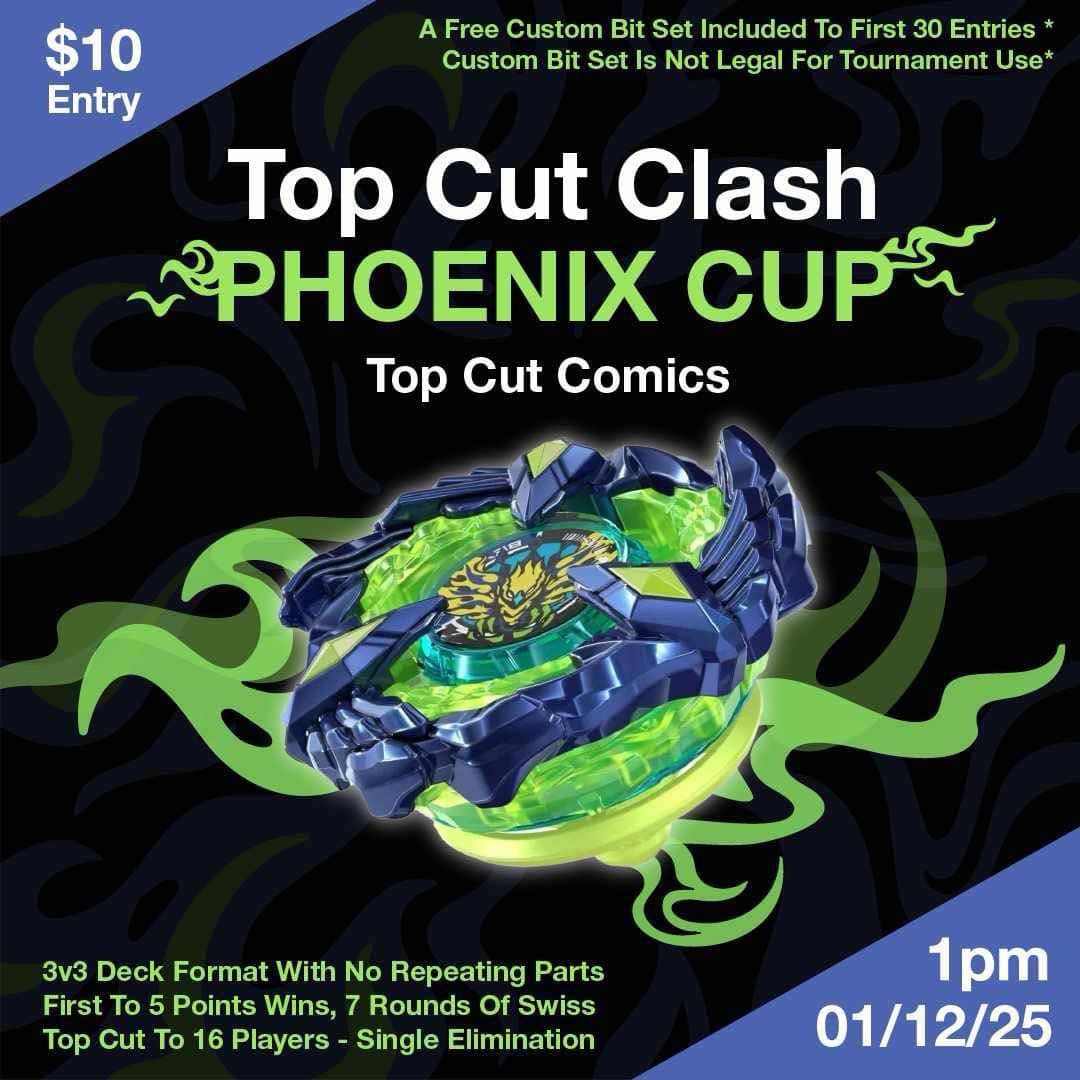 Top Cut Clash -The Phoenix Cup- Beyblade X Tournament 