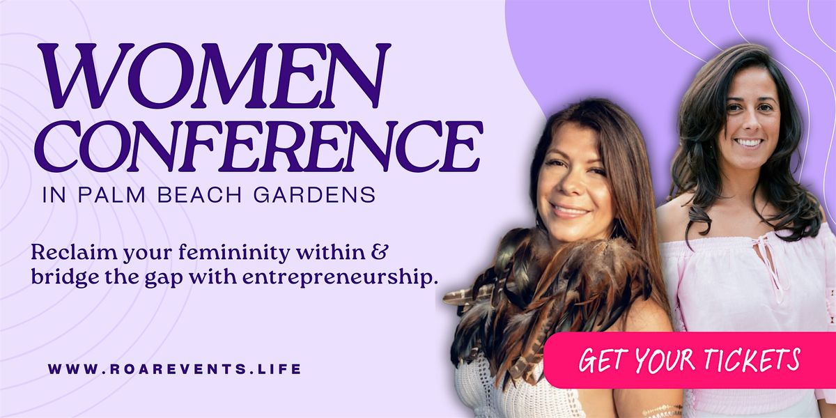 ROAR: A Women's Empowerment Conference