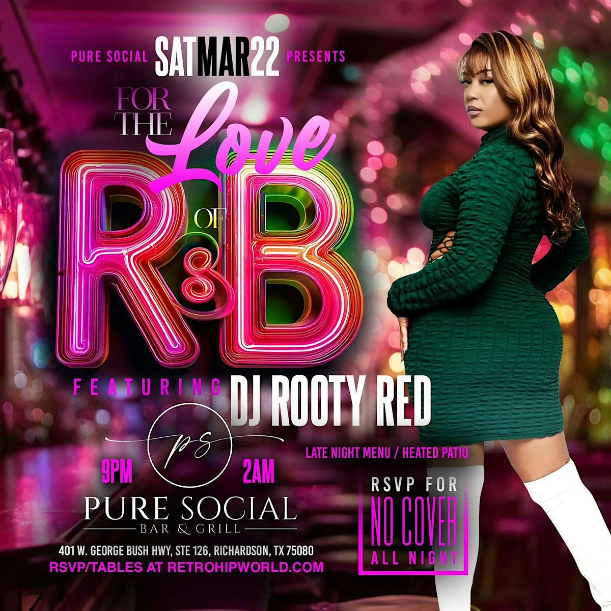 The Love of R&B Saturday with Dj ROOTY RED