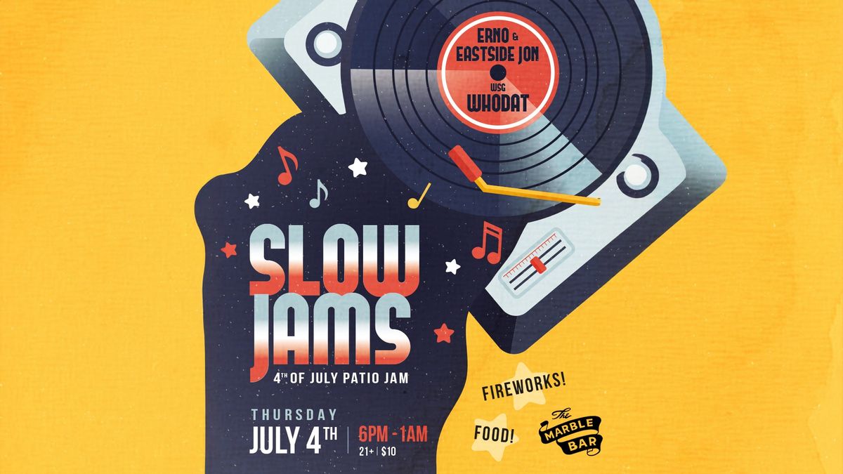 4th of July Slow Jams Patio Jam