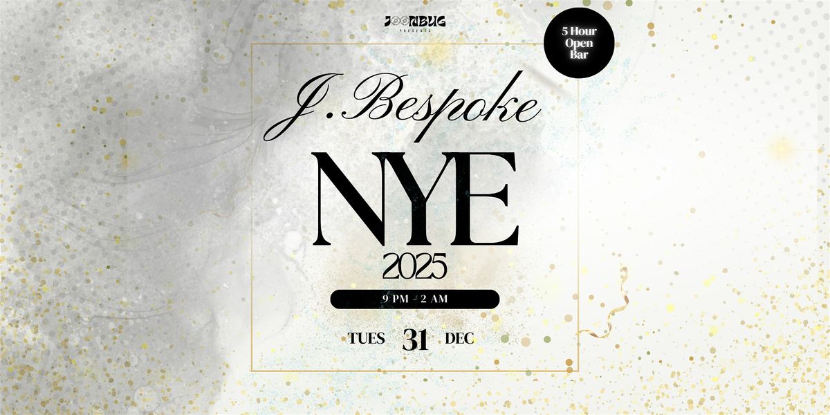 J Bespoke New Years Eve Party 2025