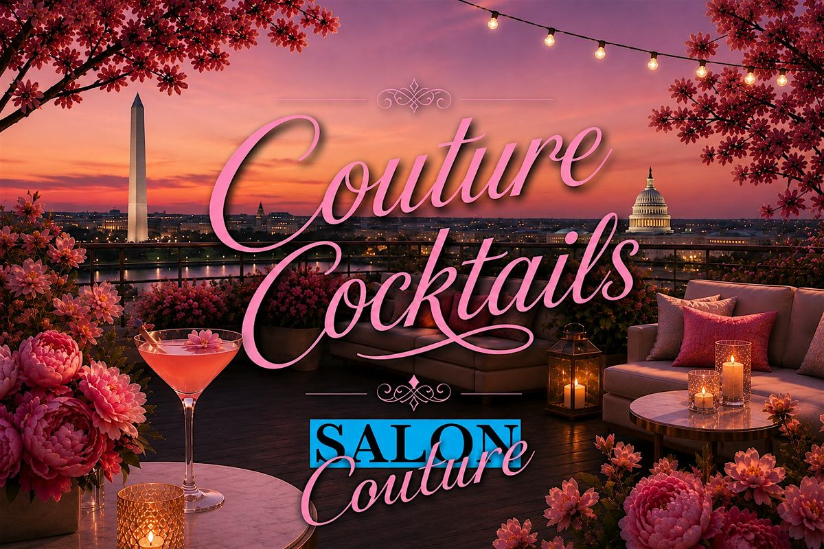Salon Couture's Summer Rooftop Event - Couture Cocktails
