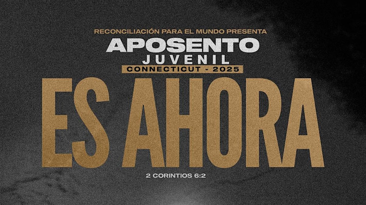 APOSENTO JUVENIL - CONNECTICUT 2025
