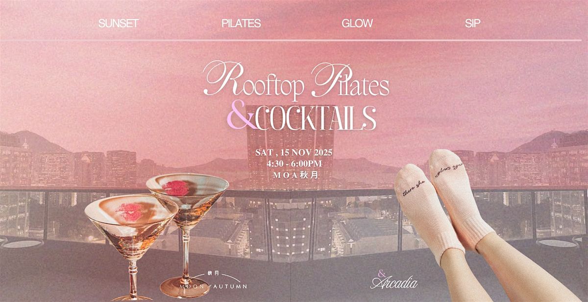 Rooftop Pilates & Cocktails