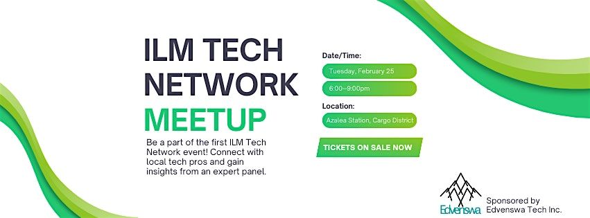 ILM Tech Network Meetup