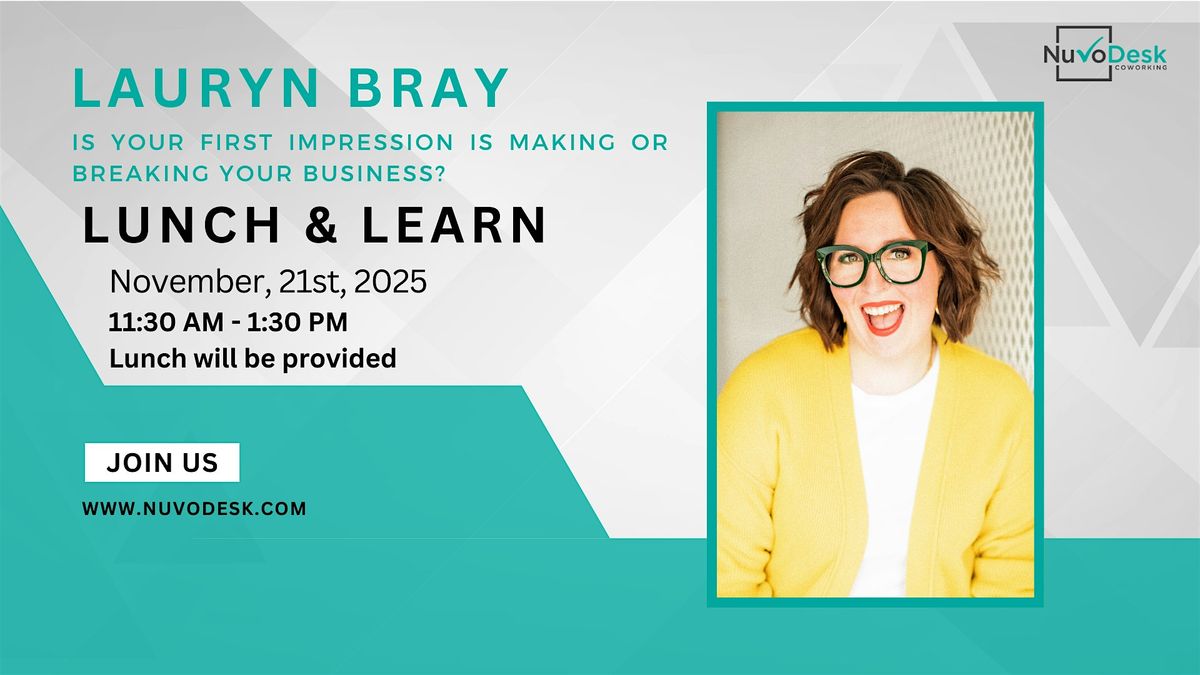 Lunch & Learn: Is your first impression making or breaking your business?
