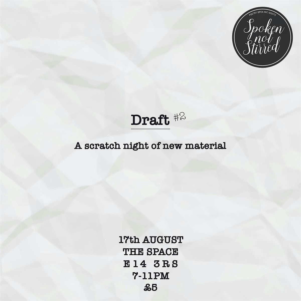 Draft #2 - Scratch Night at The Space