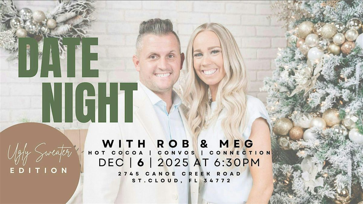 Date Night with Rob & Meg | Ugly Sweater Edition