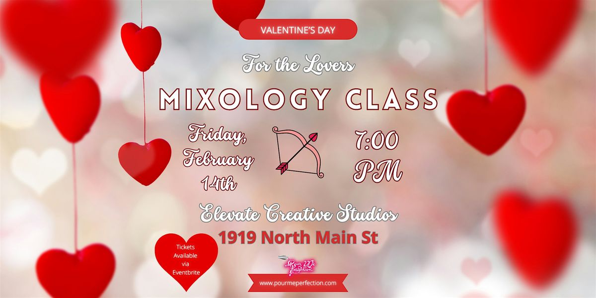 Valentine\u2019s Night Mixology