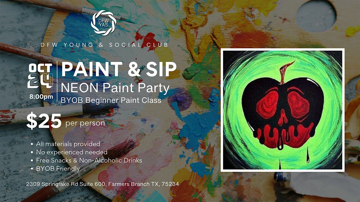 Sip & Paint: Neon Paint Party | BYOB Beginner Paint Class