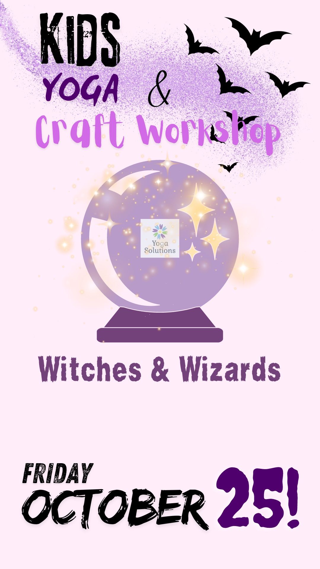 October ages 7-10 : witches & wizards - kids yoga & craft workshop 