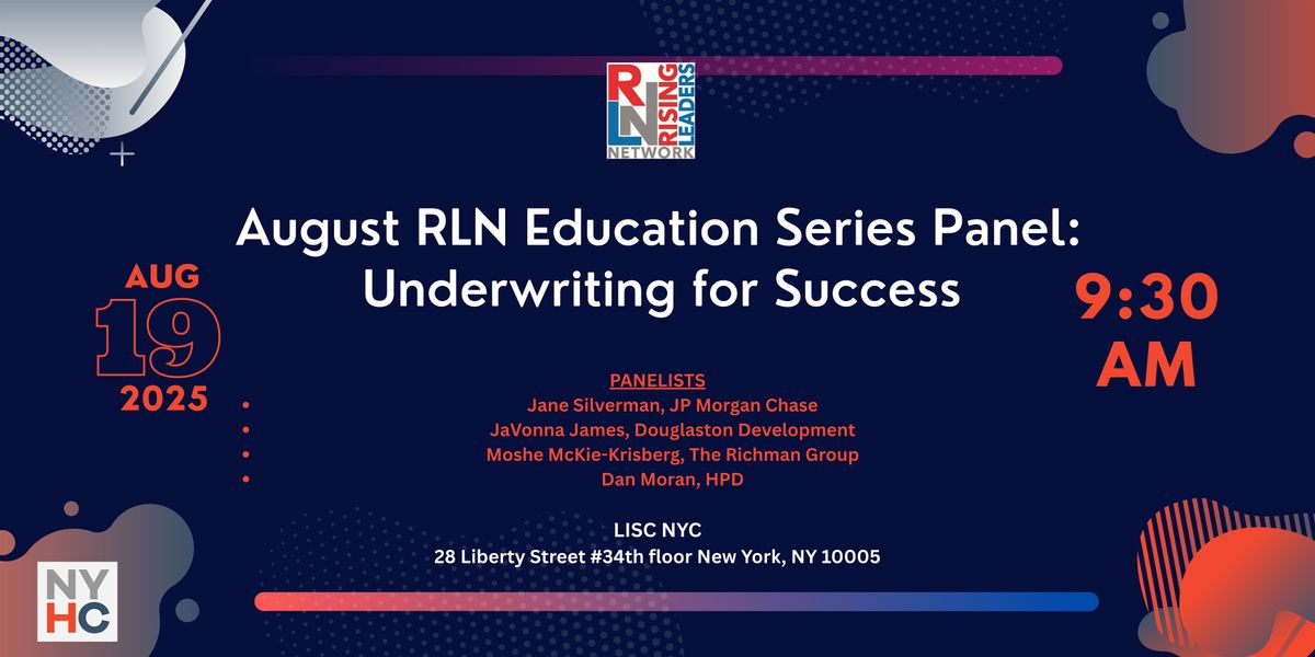 August RLN Education Series Panel: Underwriting for Success