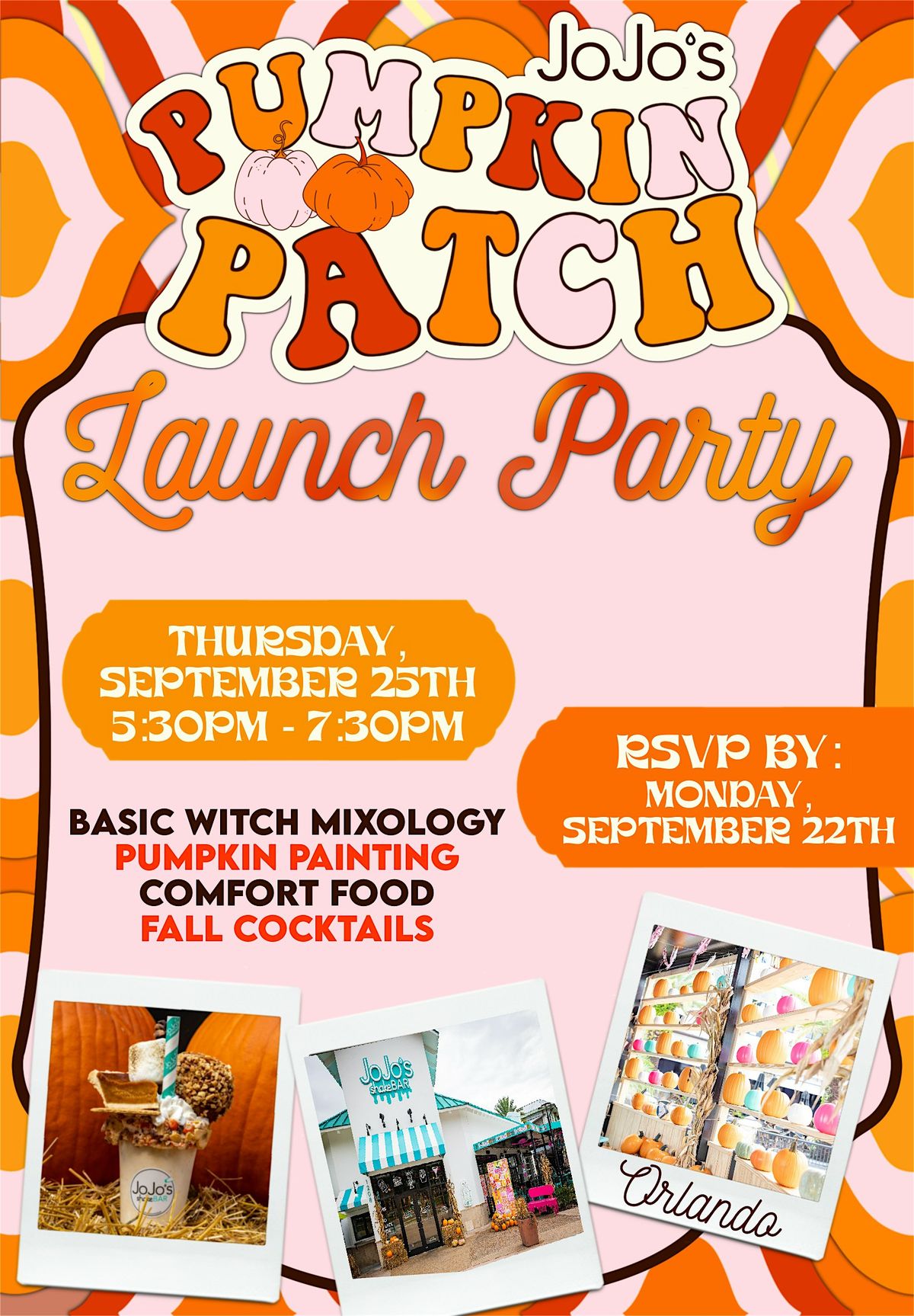 Pumpkin Patch Launch Event at JoJo's Orlando!