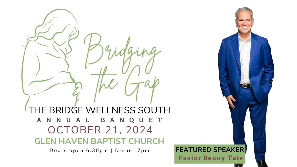 Bridging The Gap | 2024 Annual Banquet