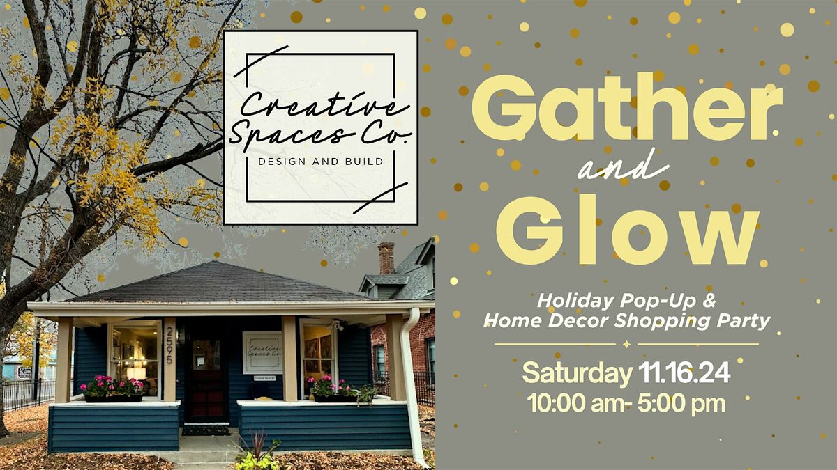 Gather and Glow - Littleton Home Decor Pop Up Shop