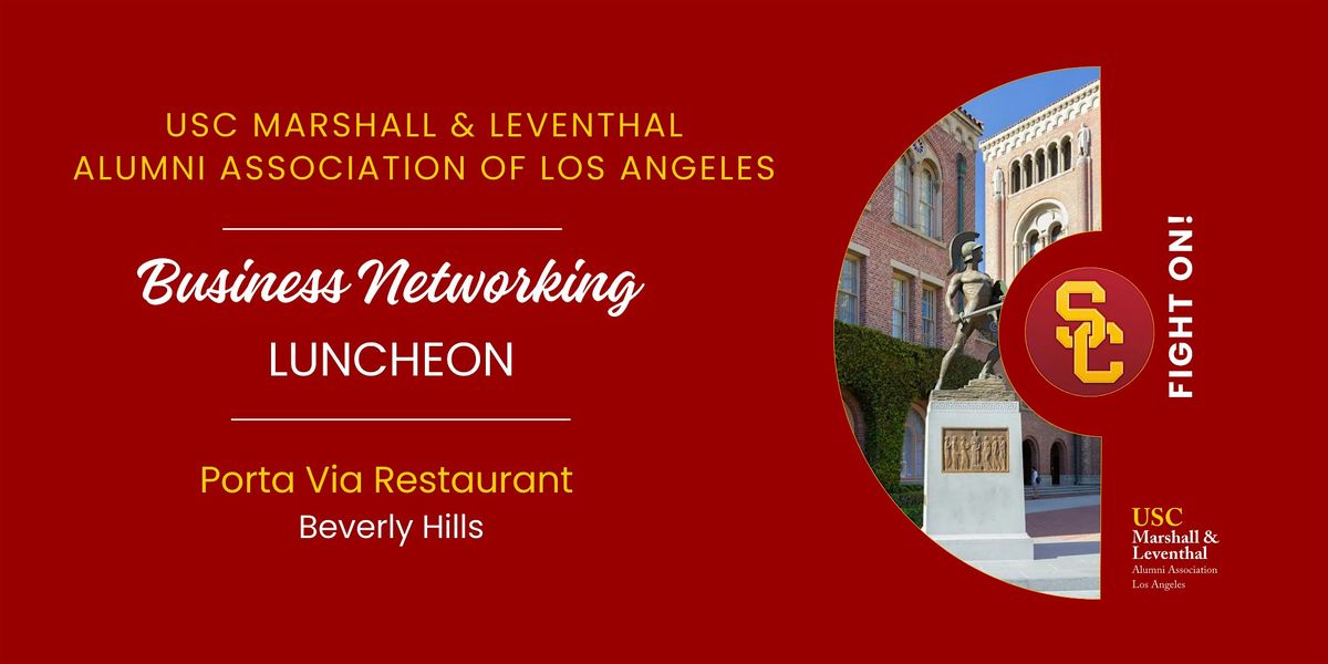 USC Marshall & Leventhal Alumni LA: Lunch in Beverly Hills