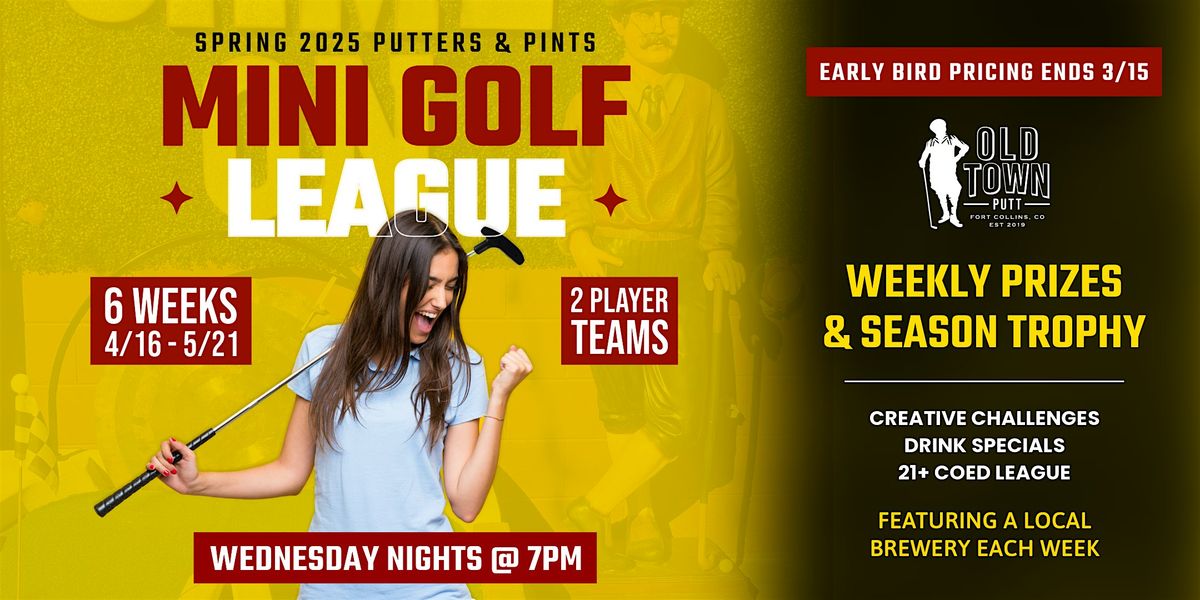 Spring 2025 Putters & Pints Mini Golf League