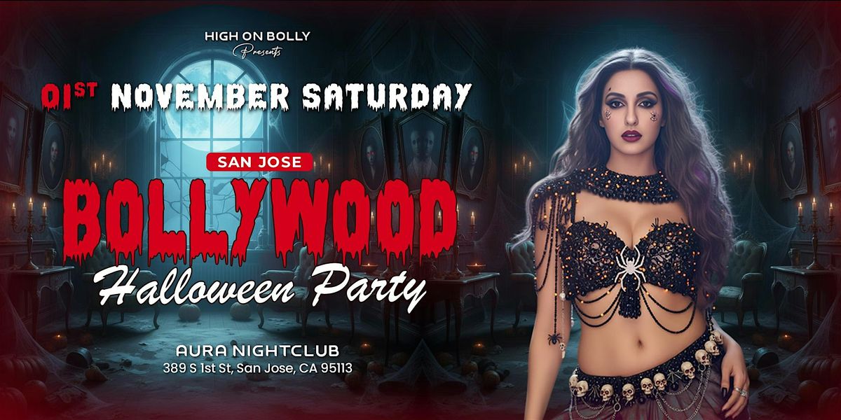 NOV 1 | SAT | HAUNTED MANSION | BOLLYWOOD HALLOWEEN PARTY | SAN JOSE DT