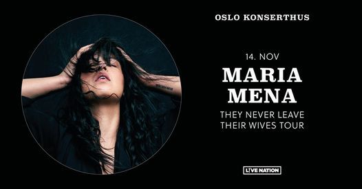 NY DATO: Maria Mena \/ Oslo Konserthus \/ Pres. av Live Nation