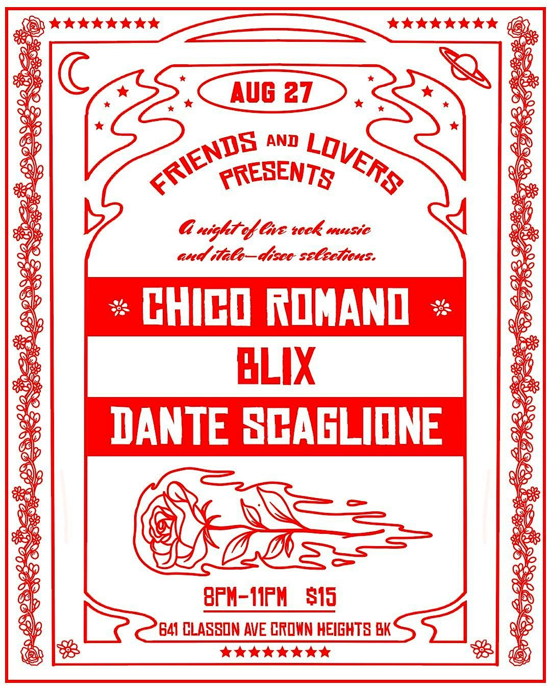 Chico Romano, Blix & Dante Scaglione at Friends and Lovers