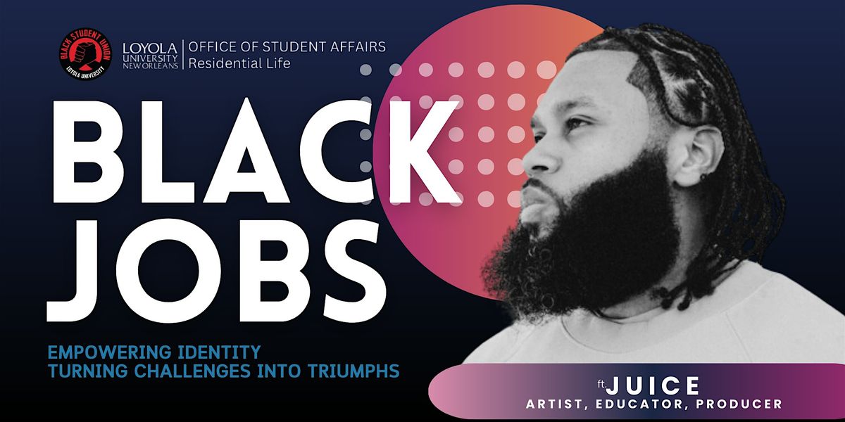 The Black Jobs Event: Embracing Identity, Resilience, and Self-Empowerment