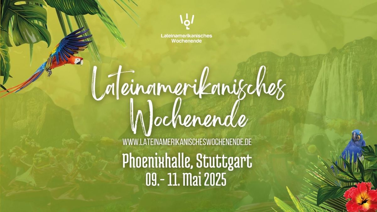 Lateinamerikanisches Wochenende - Phoenixhalle, Stuttgart